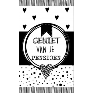 Klein bedank kaartje met tekst ''Geniet van je pensioen.'' 5 bij 8,5 cm zwart wit.